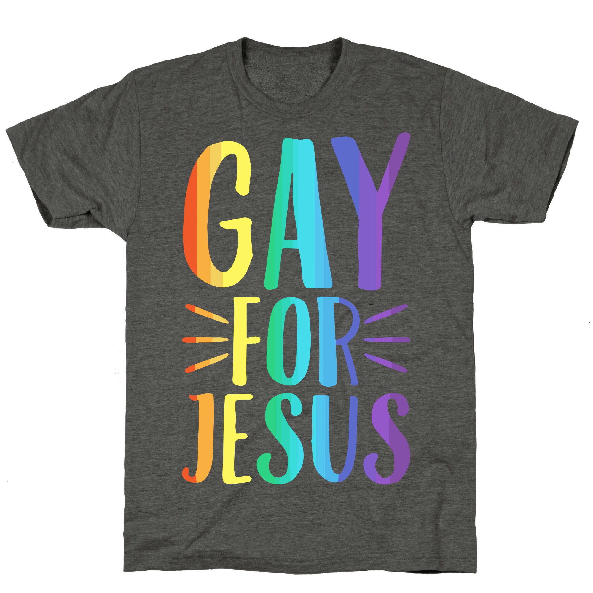 Gay For Jesus White Print Unisex Triblend Tee